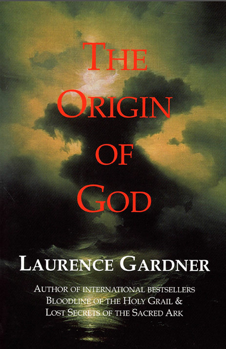 The Origin of God - Laurence Gardner